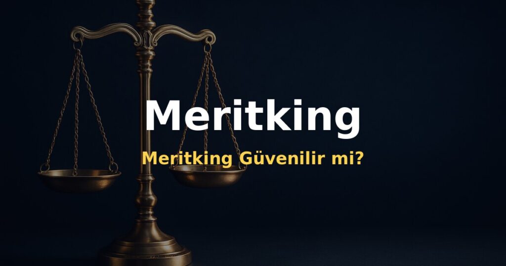Meritking Güvenilir mi? - Meritking